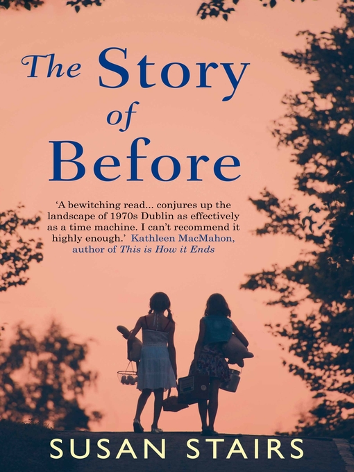Title details for The Story of Before by Susan Stairs - Available